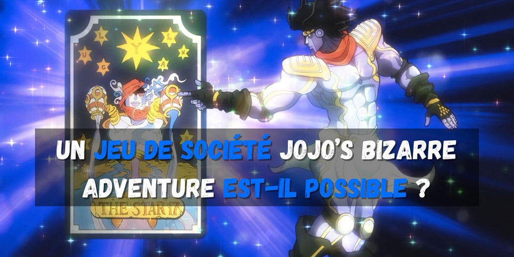 Un jeu de société JoJo’s Bizarre Adventure est-il possible ?